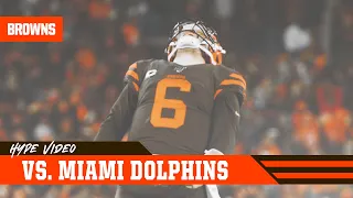 Browns vs. Dolphins Hype Video | Cleveland Browns