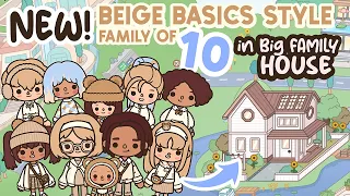 NEW BASICS STYLE Large Family of 10 in Aesthetic BIG Family House TOCA BOCA Ideas | Toca Life World