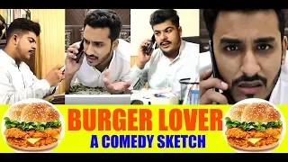 Burger Lovers Be Like || Bukhad Dost || Unique MicroFilms || Super Funny