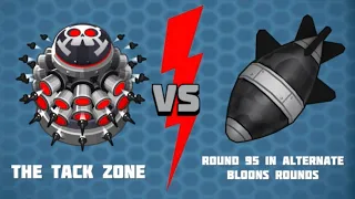 The tack zone vs round 95 in alternate Bloons rounds in BTD6