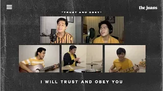 The Juans - Trust and Obey