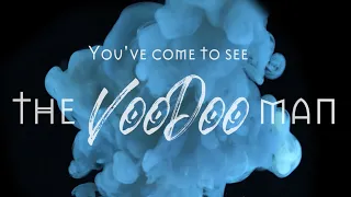 The Voodoo Man - Official Trailer (Short Film 2020)