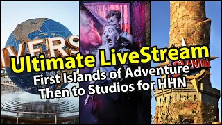 Live! From Universal, Ultimate LiveStream | Islands of Adventure and HHN