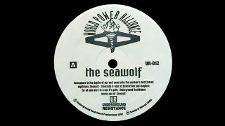 Underground Resistance - The Seawolf (Original Mix)