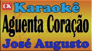 José Augusto Aguenta Coração Karaoke