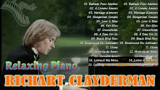 [ Ballade Pour Adeline ]🎼Richard Clayderman Greatest Hits 2024 🎹 The Best Of Richard Clayderman 2024