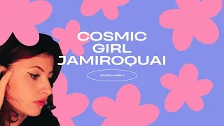 Cosmic Girl Jamiroquai (Lariela)