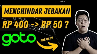 Cara Selamat dari Saham GOTO yang ARB 8x