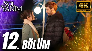 Sol Yanım 12. Bölüm🏆 (4K)