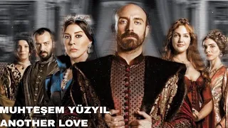 Muhteşem Yüzyıl | Another Love