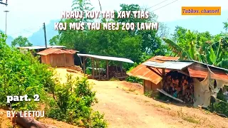 nrauj kuv tag twb xav tias koj mus tau neej zoo lawm. part.2 2022-4-27