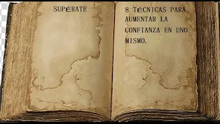 Audiolibro. 8 TÉCNICAS PARA AUMENTAR LA CONFIANZA EN UNO MISMO.