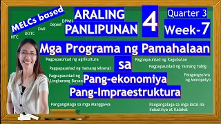 Mga Programa sa Pang-Ekonomiya at Pang-Impraestruktura ng Pamahalaan /AP4 Quarter 3 Week-7
