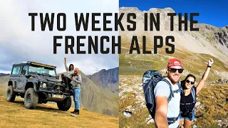 OVERLAND FRANCE - Hiking, offroading & exploring the French Alps // Vallée de l'Ubaye - 2020