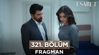 Esaret Dizisi 321. Bölüm Fragmanı (22 Nisan Pazartesi) @esaretdizisi ​