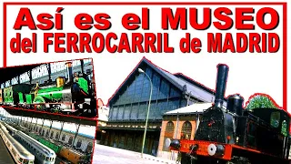 🛅 I SHOW you what the MADRID RAILWAY MUSEUM and Delicias Station are like / Train models