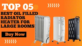 Top 5 Best Oil Filled Radiator Heater for Large Rooms in 2023 | USA