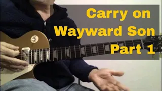 Guitar Lesson - Carry On Wayward Son Intro and 1st Solo