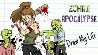 HOW TO SURVIVE A ZOMBIE APOCALYPSE | Draw My Life