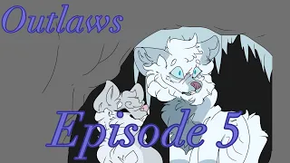 Outlaws Episode 5 - Love (Wolf Series)