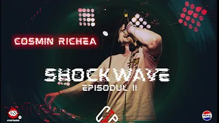 COSMIN RICHEA LIVE @ SHOCKWAVE EP2