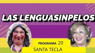 LASLENGUASINPELOS, PROGRAMA 20, SANTA TECLA