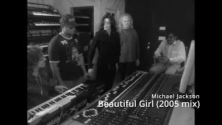 Michael Jackson - Beautiful Girl (2005 mix)