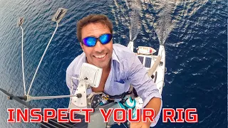 How to inspect your rig - sailing life on a performance cruising catamaran EP35