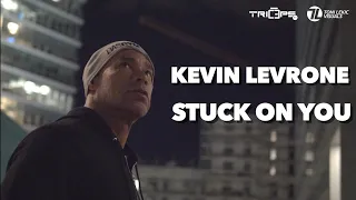 Kevin Levrone / Stuck On You