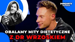 Obalamy mity dietetyczne z internetu  Dr Wrzosek: "Nie ma takich produktów, które trzeba jeść"