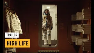 High Life | Officiële Trailer | Nederlandse ondertiteling