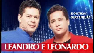 LEANDRO E LEONARDO GRANDES - SUCESSOS SERTANEJO - PARTE 02 - CLASSICOS HITS