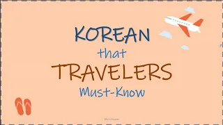 Must-know ALL Korean phrases for travelers / Korean Phrases LIST download