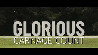 Glorious (2022) Carnage Count