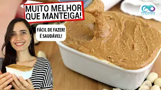 MANTEIGA PRA QUÊ SE EU TENHO AMENDOIM! SAUDÁVEL E BARATA, SEM GORDURA SATURADA E COLESTEROL!