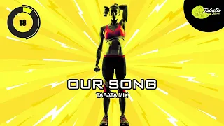 Tabata Music - Our Song (Tabata Mix) w/ Tabata Timer