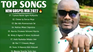 New Zim Gospel Mix 2022 Top Playlist (Zim Top Gospel Mix By Dj Diction) Dorcas Moyo Blessing Shumba