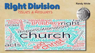 The Charismatic Dilemma | Right Division Issues and Answers | Session 2