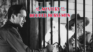 The Mystery Of The Hooded Horseman - Full Movie | White Flash, Iris Meredith, Horace Murphy