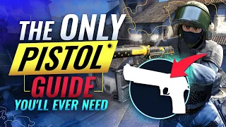 The ONLY Pistol Guide You'll EVER NEED - CS:GO