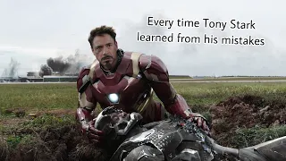 Every time Tony Stark learned from his mistakes