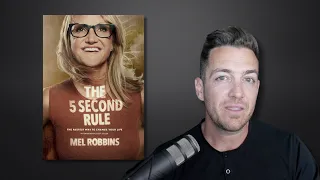 Change your life, 5 seconds at a time - The 5 Second Rule by Mel Robbins