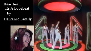 Heartbeat, Its a Lovebeat  by DeFranco Family | Listener Request | Music Reaction Video