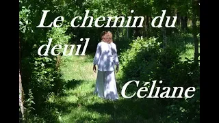 CÉLIANE CHANTE LE DEUIL- ALBUM  "S'IL LE FAUT": Va en paix, Juste un au revoir...