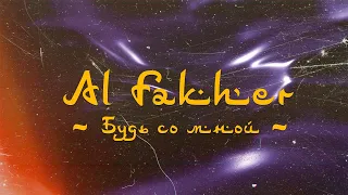 Al Fakher - Будь со мной