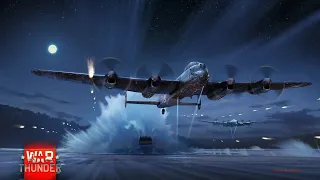 War Thunder - Lancaster с БОМБОЙ 12000 ФУНТОВ