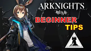 Arknights | Game Tips For Beginners & Mistakes You May Want To Avoid - (Updated/Re-Upload)