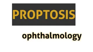 proptosis | causes | management | ophthalmology | English