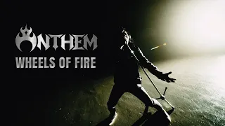 ANTHEM - Wheels Of Fire (Official Music Video)