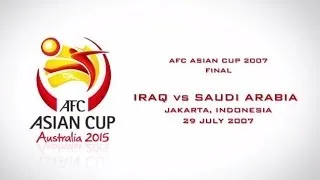 Iraq vs Saudi Arabia: AFC Asian Cup 2007 Final Highlights